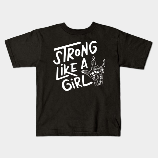 Strong Like A Girl mode white Kids T-Shirt by sillhoutelek